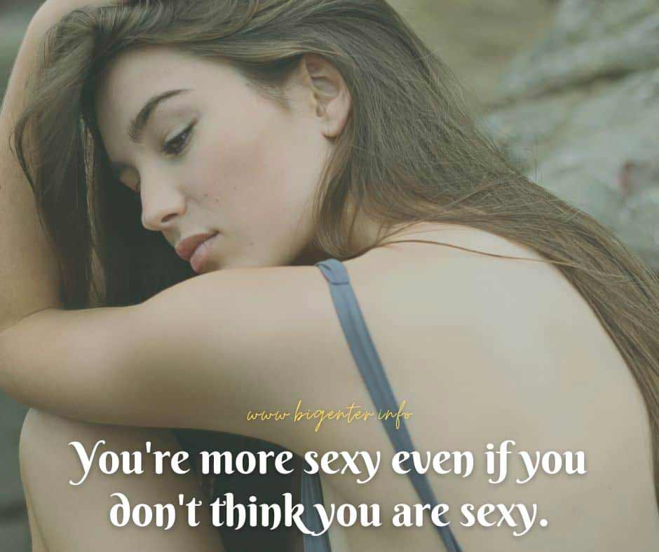 You Are the Sexiest Woman Alive Quotes