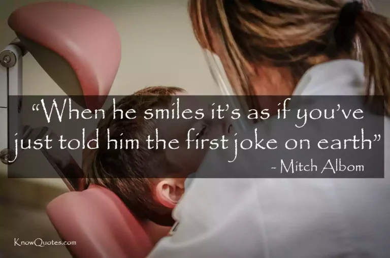 38 Best Inspirational Dental Quotes
