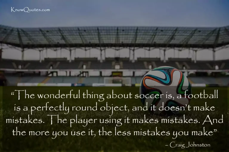 55 Best Inspirational Soccer Quotes