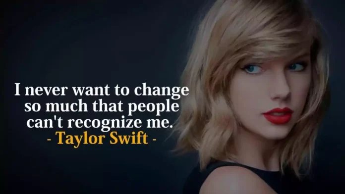 Taylor Swift Inspiring Quotes