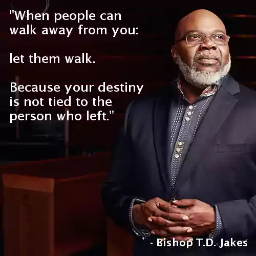 Inspirational Quotes From TD Jakes