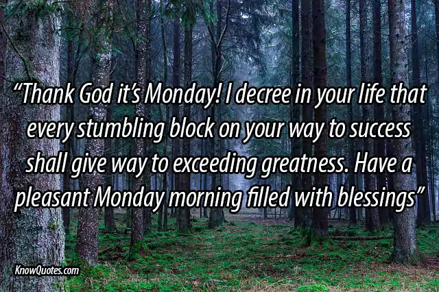 Good Morning Monday Blessings Quotes and Images