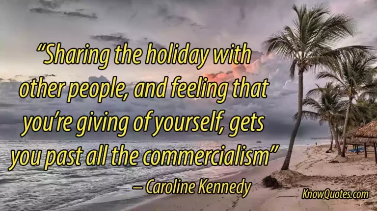 Top 40 Positive Holiday Quotes