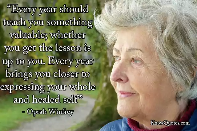 25+ Best Positive Quotes For Seniors | KnowQuotes.com