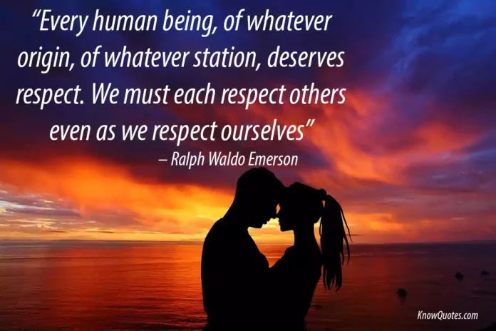 Relationship Valuable Relationship Respect Quotes