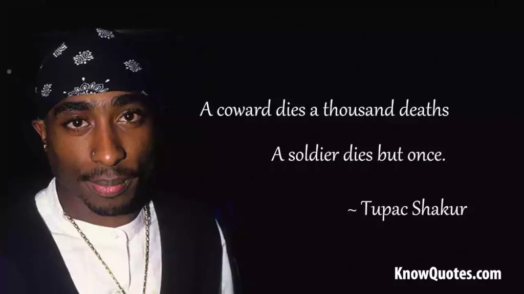 Tupac Shakur Quotes