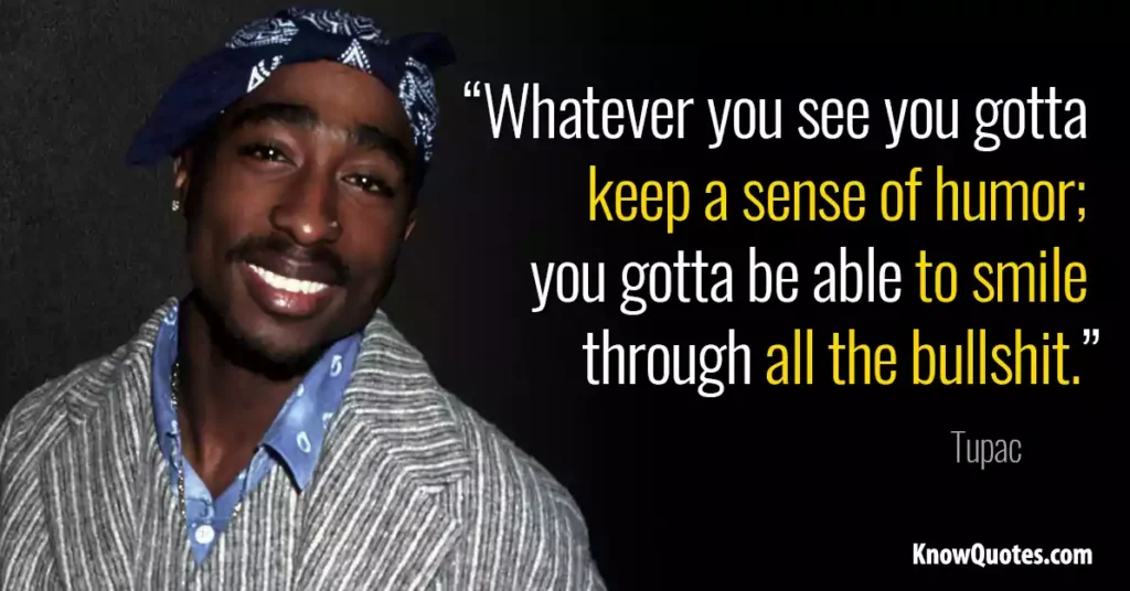 2 Pac Quotes About Life