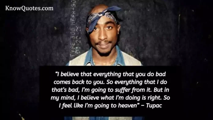2PAC Quotes About Life