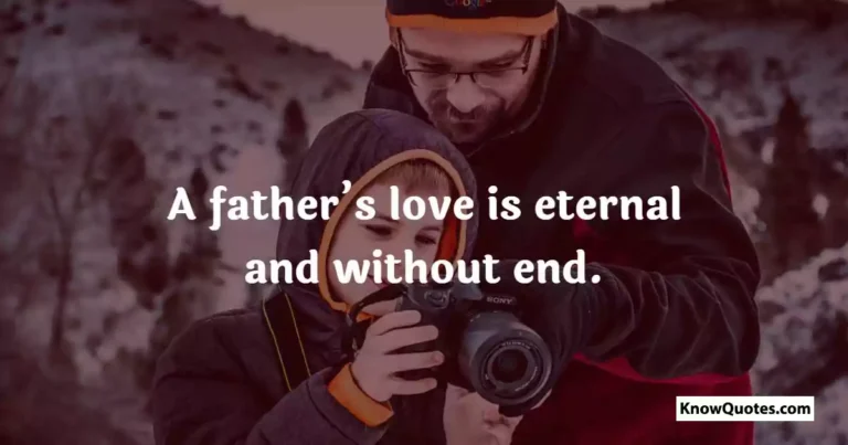 A Father’s Love Quotes