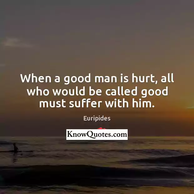A Good Man Quotes and Sayings