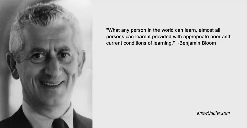 Benjamin Bloom Quotes on Education
