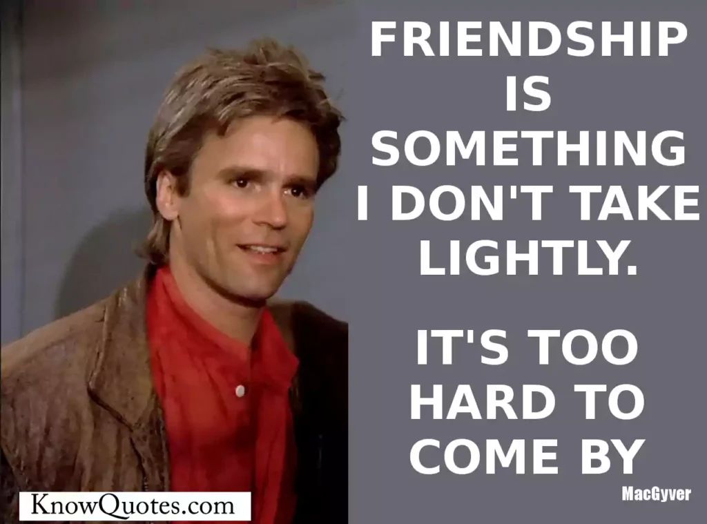 Inspirational Macgyver Quotes