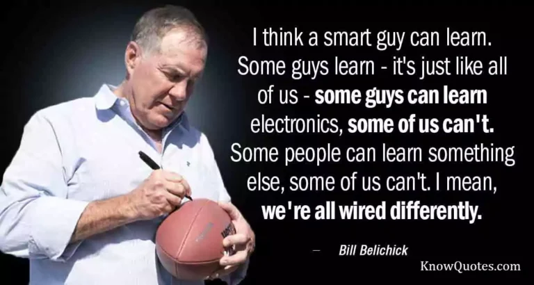 Bill Belichick Quotes