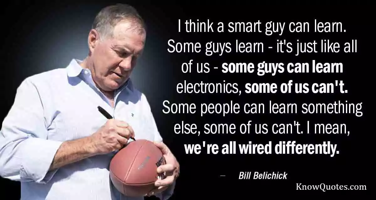 Bill Belichick Quotes Funny