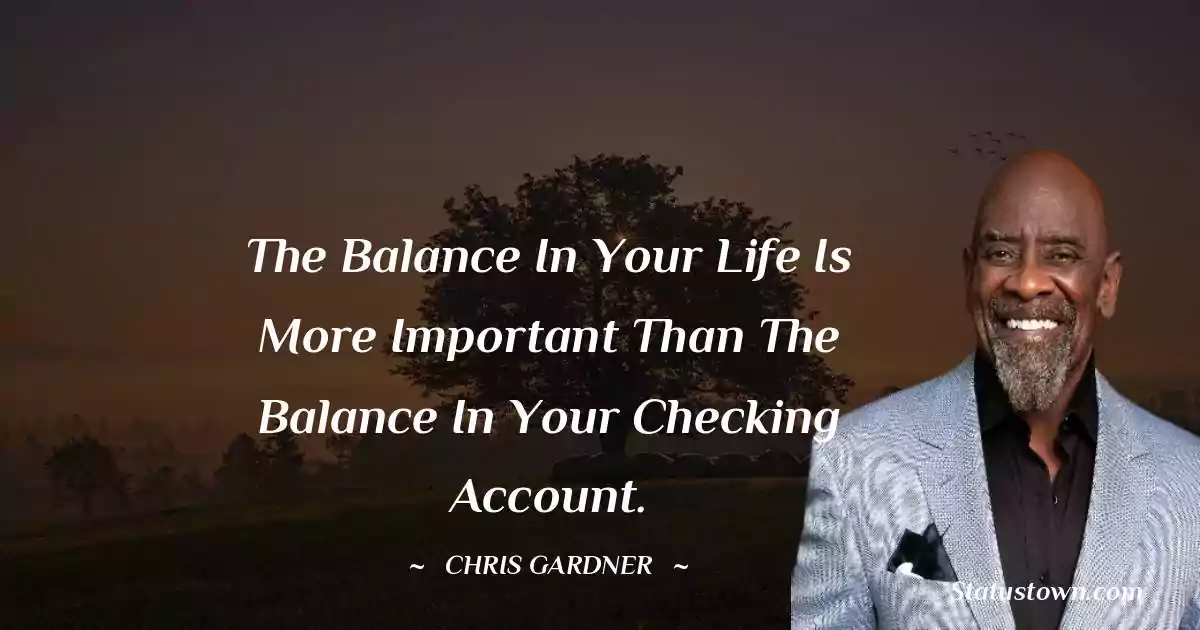 Chris Gardner Inspirational Quotes