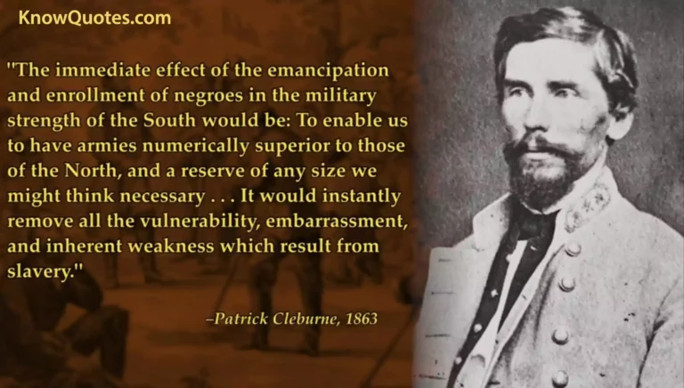19 Best Patrick Cleburne Quotes