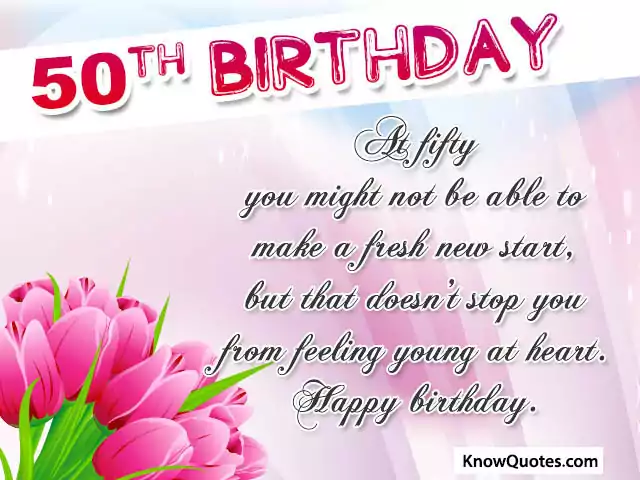 50TH Birthday Quotes For Women | KnowQuotes.com