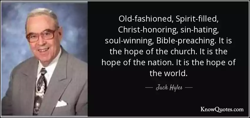 Dr Jack Hyles Quotes
