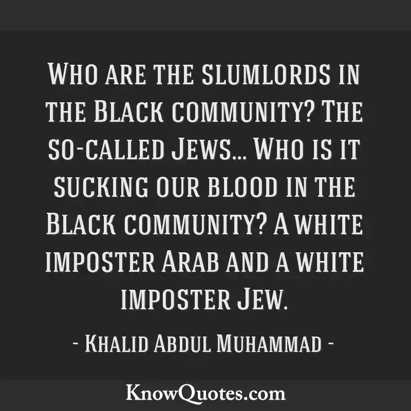 Khalid Muhammad Best Quotes