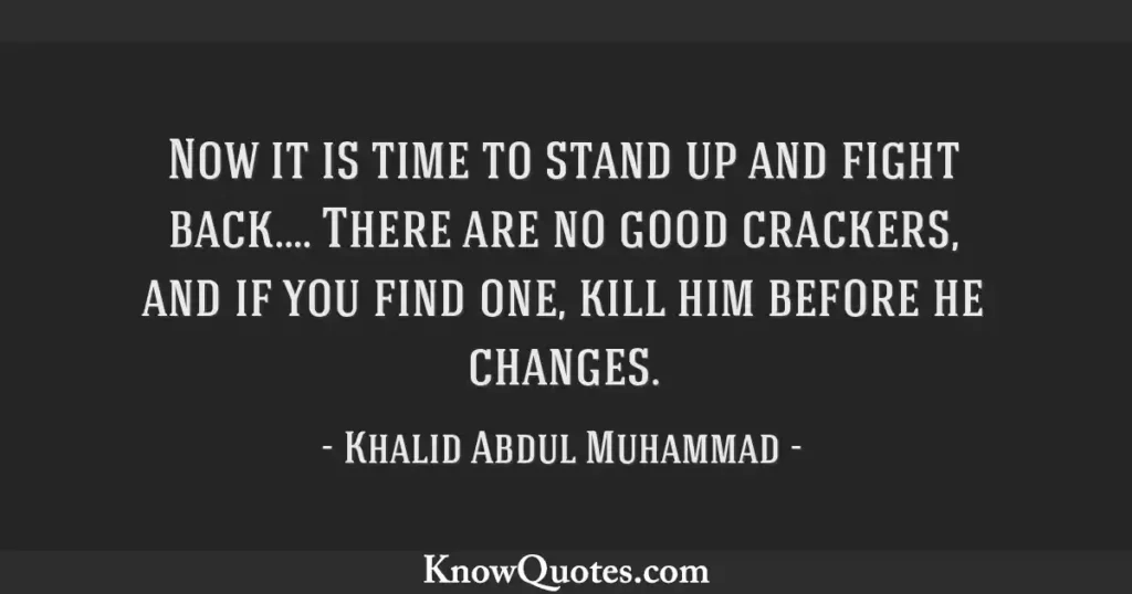 Khalid Muhammad Quote