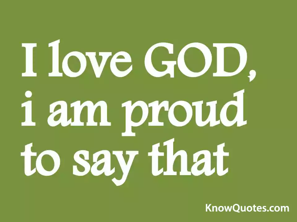 Loving God Quotes and Sayings
