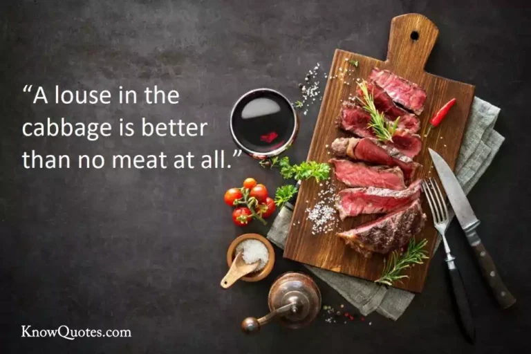 Meat Quotes and Sayings