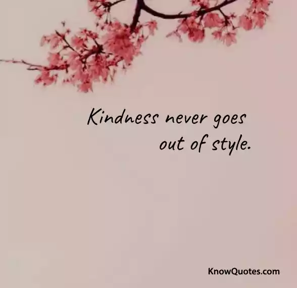 Kindness Motivational Quotes