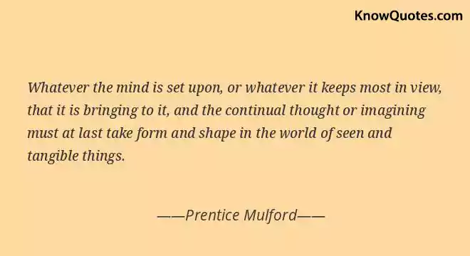 Prentice Mulford Quotes