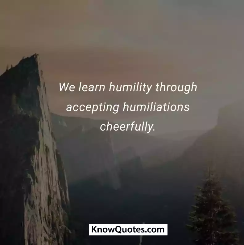 Quotes About Humbleness