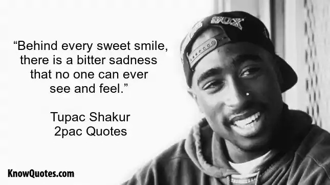 2PAC Quotes About Life