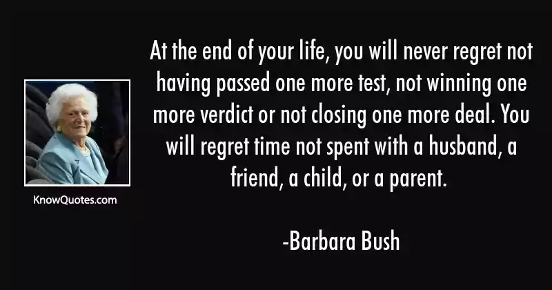 Barbara Bush Quotes About Life