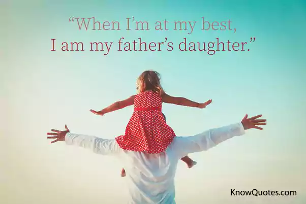Best Daughter Quotes From Dad