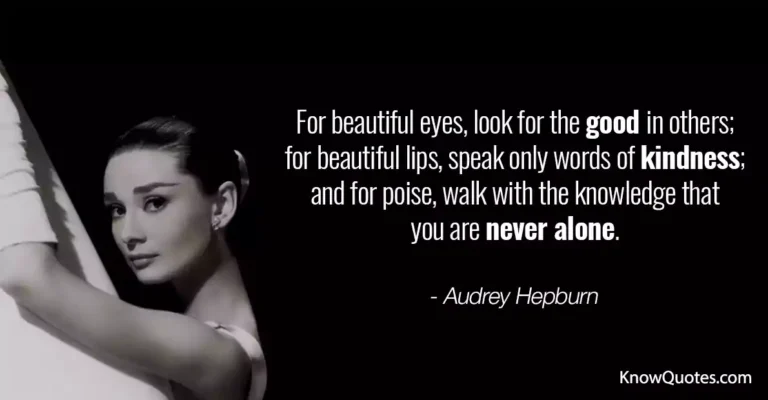 Audry Hepburn Quotes