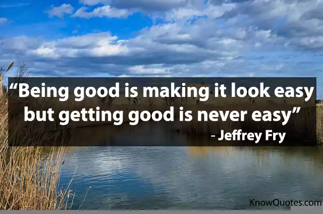 Keep Being a Good Person Quotes