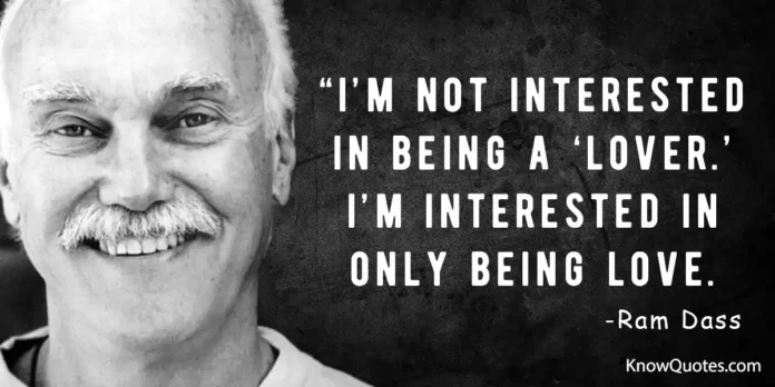 Baba Ram Dass Quotes