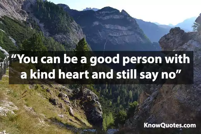 Never Stop Being a Good Person Quotes