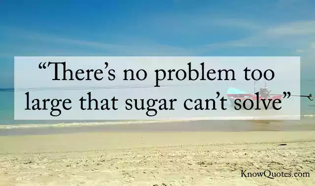 Sugar Quotes for Instagram