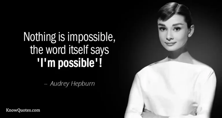 Quotes Nothing Is Impossible