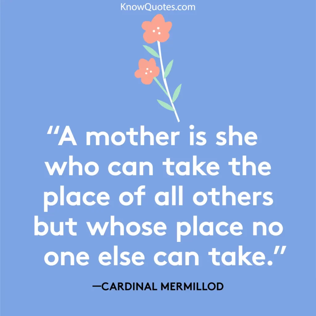 Quotes What Is a Mother