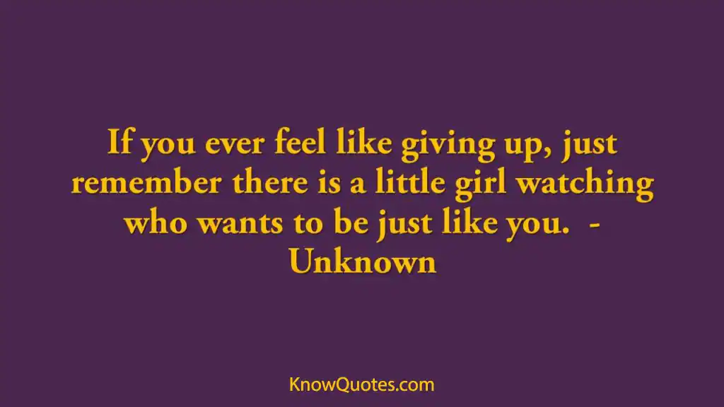 Inspirational Quotes When You Feel Like Giving Up