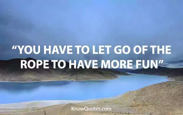 Quotes About Having Fun and Living Life