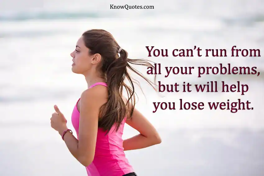 Weight Loss Motivation Quotes and Sayings