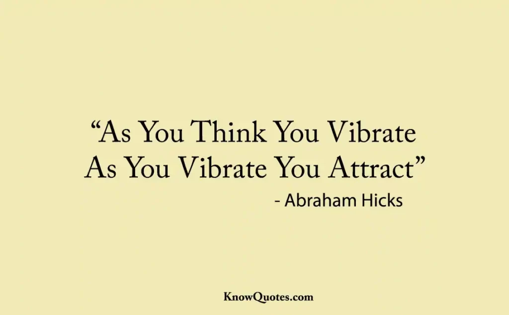 Positive High Vibration Quotes