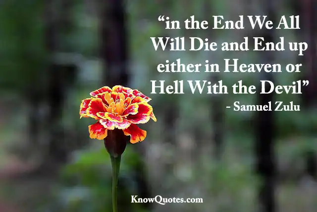 End of Life Quotes Sayings