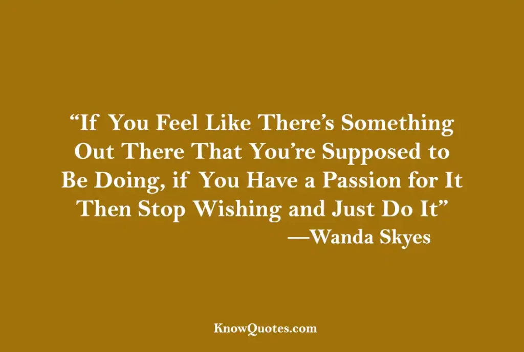 Most Famous Quotes About Passion