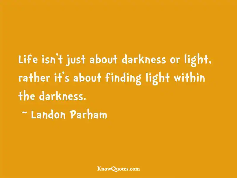 Quotes About Light in Darkness