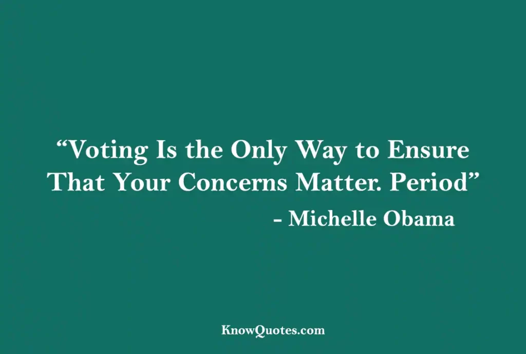 Exercise Your Right to Vote Quotes