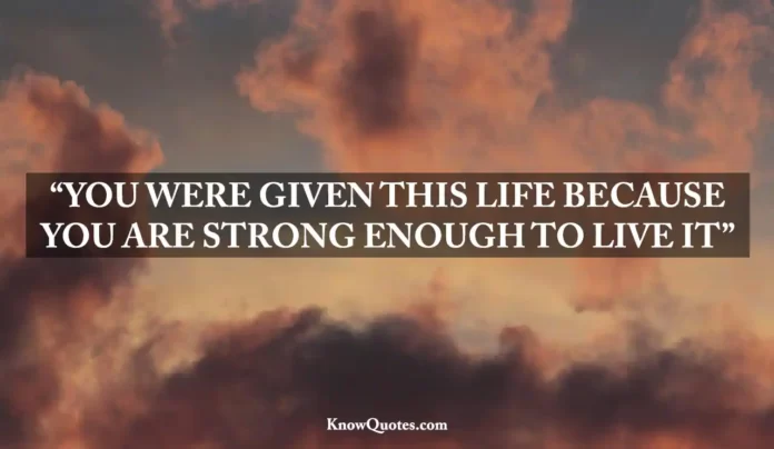 Quotes About Being Strong in Life