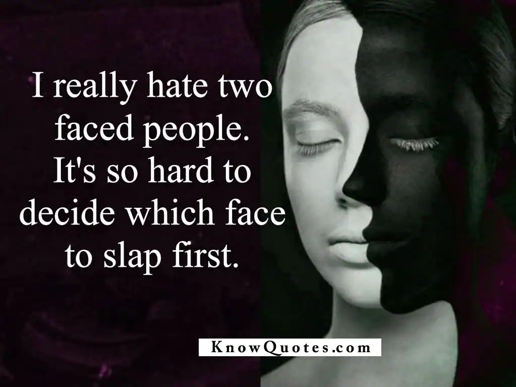 Saying About Two Faced People