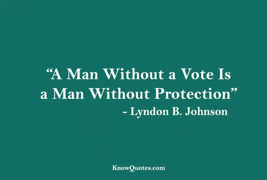 Quotes About Exercising Your Right to Vote